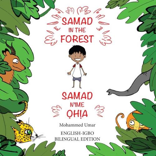 Samad in the Forest (Bilingual English-Igbo Edition)