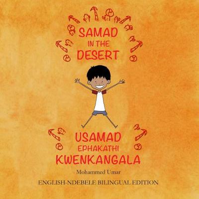 Samad in the Desert: English-Ndebele Bilingual Edition