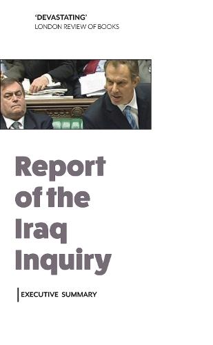 The Report of the Iraq Inquiry