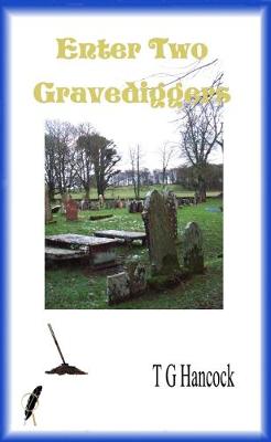 Enter Two Gravediggers