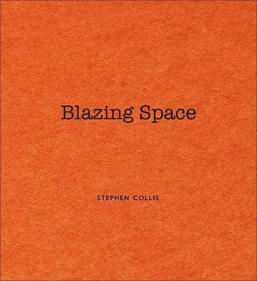 Blazing Space