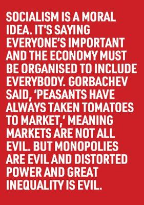 Socialism Is a Moral Idea