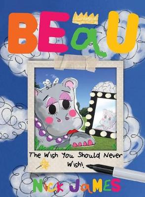 Beau - The Wish You Should Never Wish