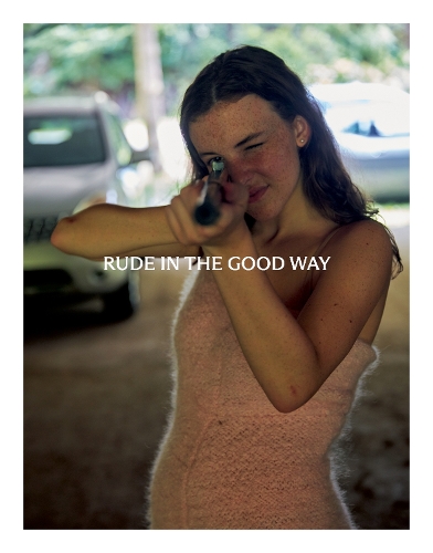 Rude in the Good Way