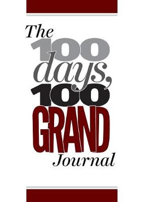 100 Days, 100 Grand
