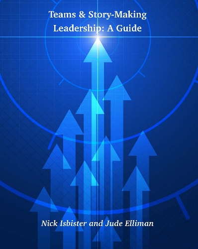 Teams and Story-making Leadership