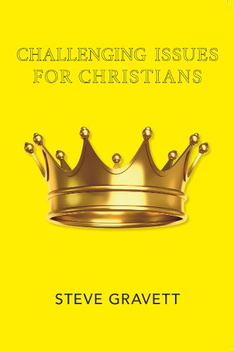 Challenging Issues For Christians