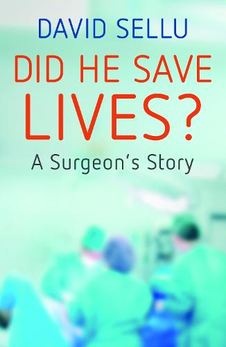 Did He Save Lives?