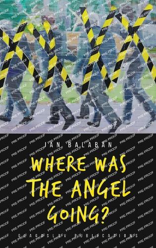 Where Was the Angel Going?