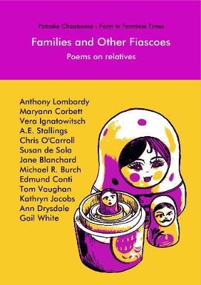 Families and Other Fiascoes