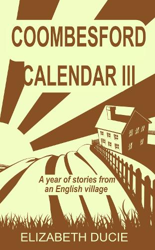 Coombesford Calendar volume III