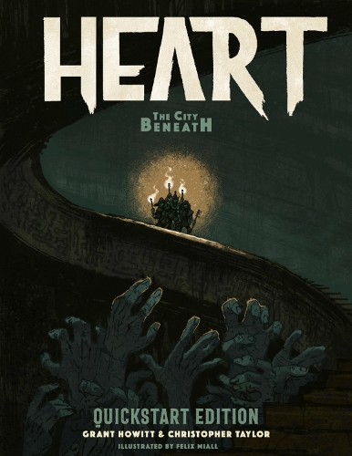 Heart: The City Beneath, Quickstart