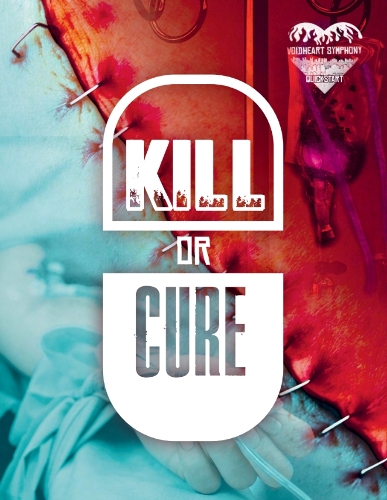 Voidheart Symphony Quickstart: Kill Or Cure (Revised Edition)