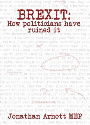 How politicians are ruining Brexit