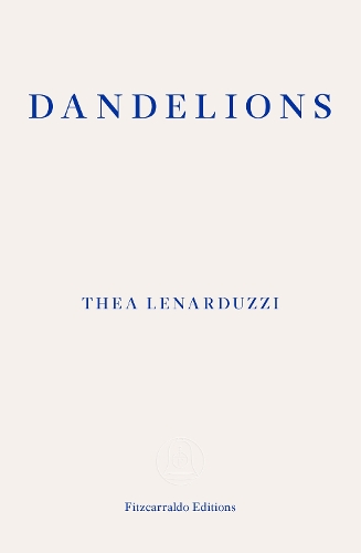Dandelions by Thea Lenarduzzi