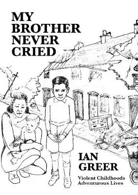My Brother Never Cried