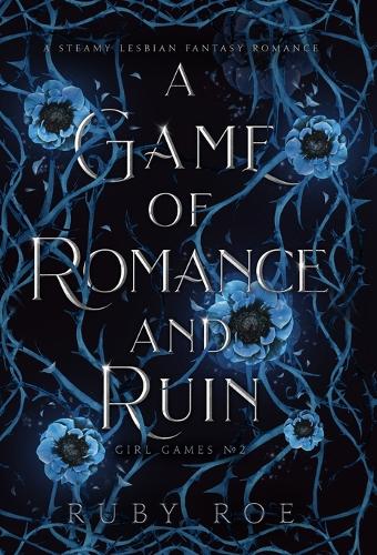 A Game of Romance and Ruin