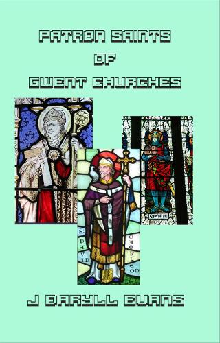 Patron Saints of Gwent Churches