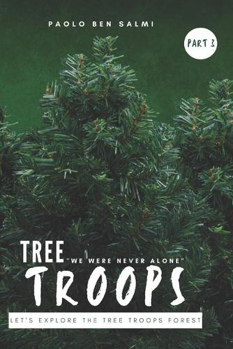 Tree Troops