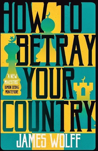 How to Betray Your Country