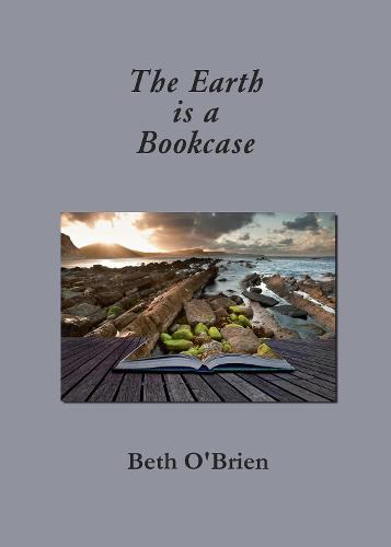 The Earth is a Bookcase