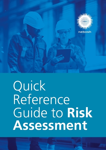 Quick reference guide to risk assessment