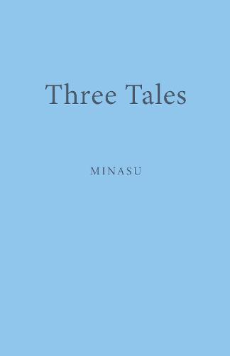 Three Tales