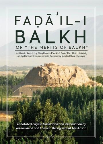 Faḍāʾil-i Balkh (The Merits of Balkh)