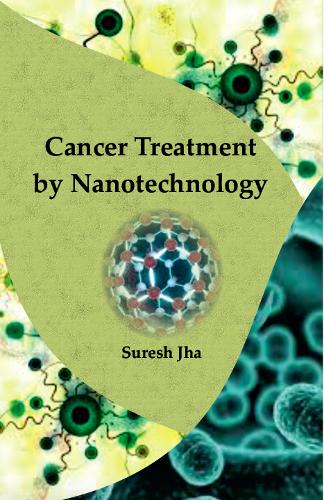 Cancer Treatment by Nanotechnology