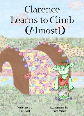 Clarence Learns to Climb (Almost!)