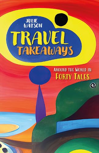 Travel Takeaways
