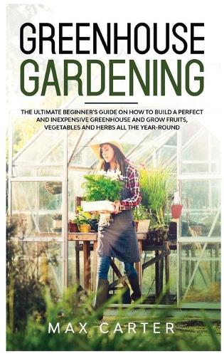 Greenhouse Gardening