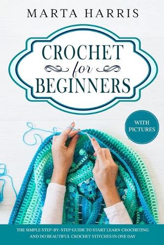 Crochet For Beginners
