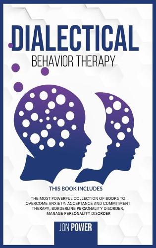 Dialectical Behavior Therapy