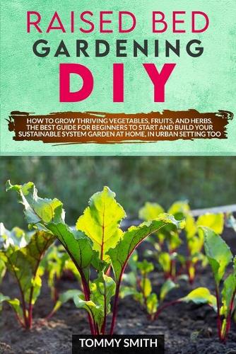 Raised Bed Gardening Diy