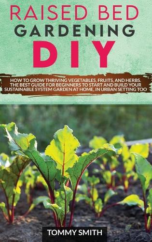 Raised Bed Gardening Diy