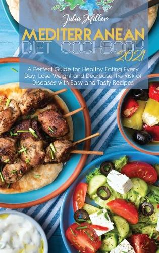 Mediterranean Diet Cookbook 2021