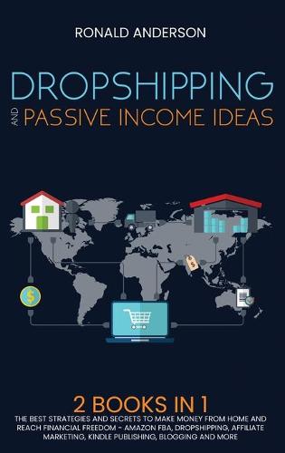 Dropshipping and Passive Income Ideas