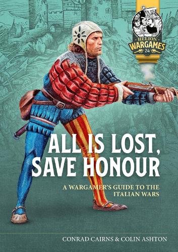 All is Lost, Save Honour