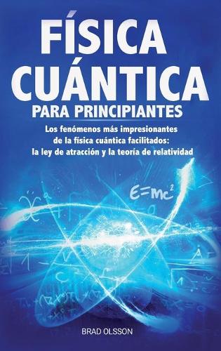 Fisica Cuantica Para Principiantes
