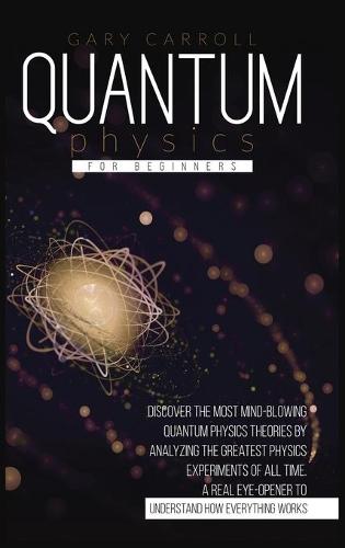 Quantum Physics for Beginners