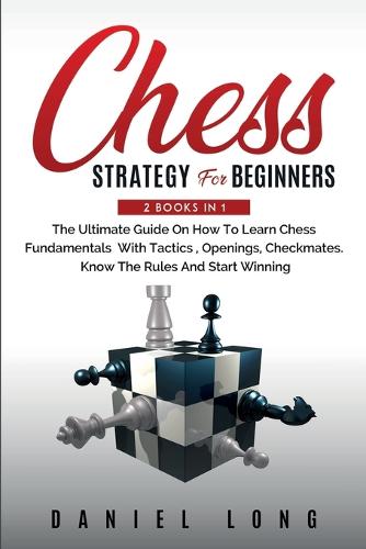 Chess Strategy For Beginners