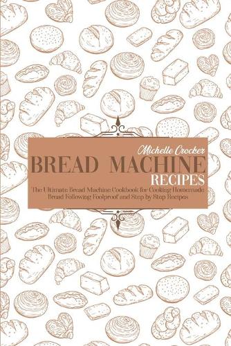 Bread Machine Recipes