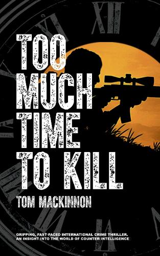 Too Much Time To Kill