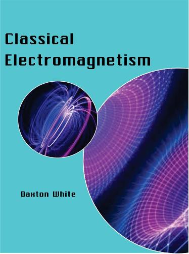 Classical Electromagnetism