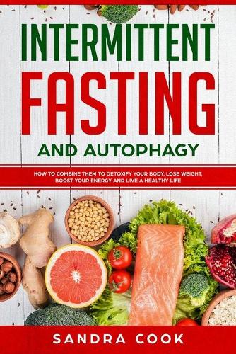 Intermittent Fasting and Autophagy
