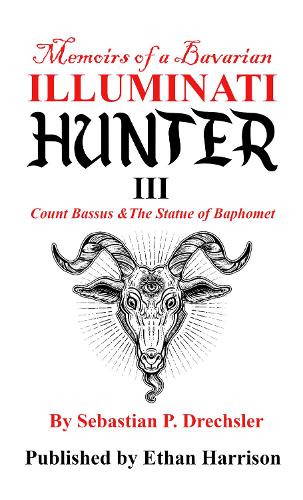 Count Bassus & The Statue of Baphomet