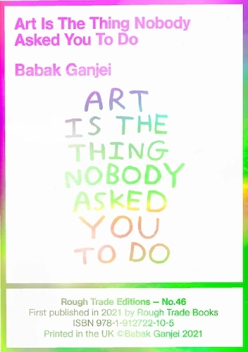 Art Is The Thing Nobody Asked You To Do (RT#47)