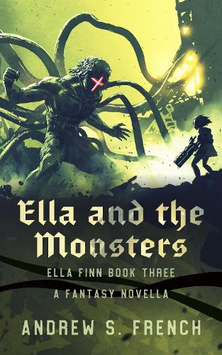 Ella and the Monsters
