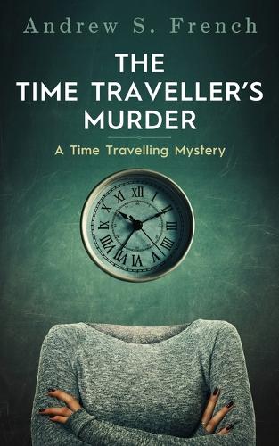 The Time Traveller's Murder